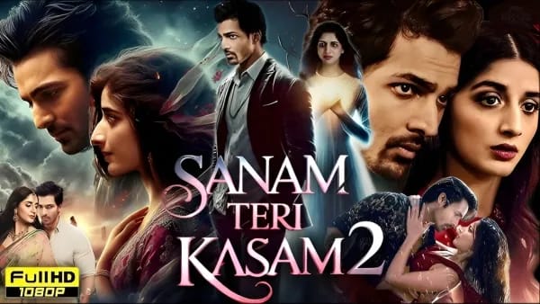 Sanam Teri Kasam 2 2025